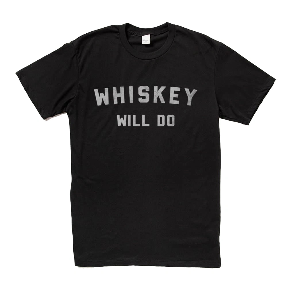 Men's Whiskey Will Do Tee, Black